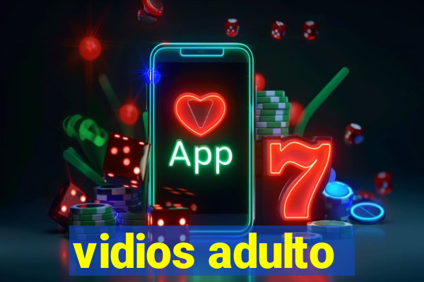 vidios adulto